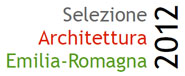 Selezione Architettura Emilia Romagna 2012