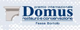 Premio Internazionale di Restauro Architettonico "DOMUS RESTAURO E CONSERVAZIONE"