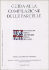2002 - GUIDA ALLA COMPILAZIONE DELLE PARCELLE - Legge 2 marzo 1949, n. 143 e successive modifiche - Incarichi privati ed extra Legge 11 febbraio 1994, n. 109